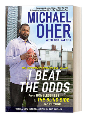 英文原版 I Beat the Odds 我战胜了困难 从无家可归 到弱点 美式足球传记 Michael Oher 英文版 进口英语原版书籍