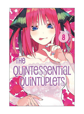 英文原版 The Quintessential Quintuplets 8 五等分的新娘8 同名动漫漫画 春场葱 讲谈社 英文版 进口英语原版书籍