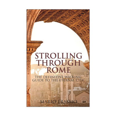 英文原版 Strolling Through Rome 漫步罗马 永恒之城的徒步旅行指南 英文版 进口英语原版书籍