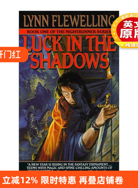 英文原版 Luck in the Shadows Nightrunner 01 夜行者系列1 暗影之幸 奇幻小说 Lynn Flewelling 英文版 进口英语原版书籍