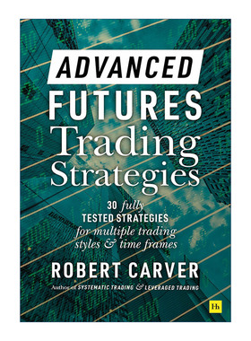 英文原版 Advanced Futures Trading Strategies 高级期货交易策略 精装 Robert Carver 英文版 进口英语原版书籍