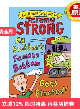 英文原版 My Brother's Famous Bottom Gets Pinched 我的弟弟出了名2 吉瑞米·斯特朗爆笑儿童小说 英文版 进口英语原版书籍