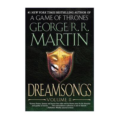 英文原版 Dreamsongs Volume II 梦歌 卷二 冰与火之歌作者乔治·R.R.马丁作品回顾集 英文版 进口英语原版书籍