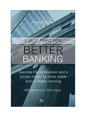 英文原版 A Blueprint for Better Banking 更好的银行蓝图 瑞典商业银行及其经过危机考验的银行模式 英文版 进口英语原版书籍