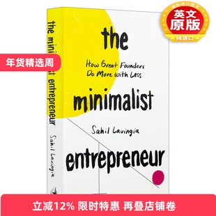 英文原版 The Minimalist Entrepreneur 极简主义企业家 伟大的创始人如何用更少的钱做更多的事 管理 英文版 进口英语原版书籍