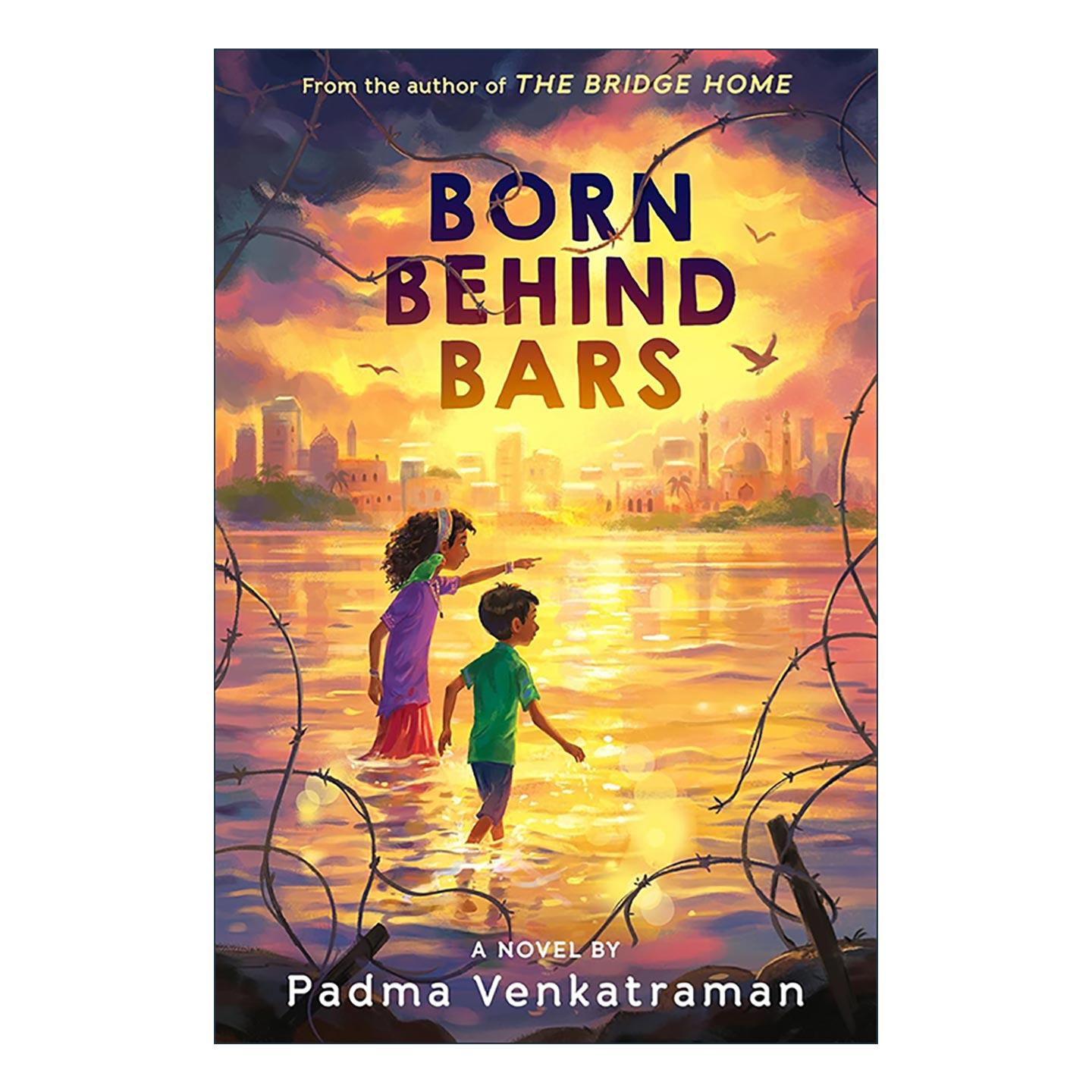 英文原版 Born Behind Bars 出生在狱中 印度低种姓男孩的故事 青少年小说 Padma Venkatraman 英文版 进口英语原版书籍