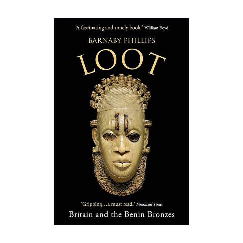 英文原版 Loot 战利品 英国和贝宁青铜器 英文版 进口英语原版书籍