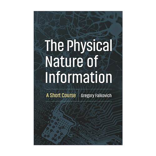 英文原版 The Physical Nature of Information 信息物理之妙 短课程导读 普林斯顿 Gregory Falkovich 精装 进口英语原版书籍