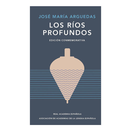 原版 Los rios profundos Deep Rivers 深沉的河流 西班牙语版 Jose Maria Arguedas阿格达斯 精装 进口原版书籍