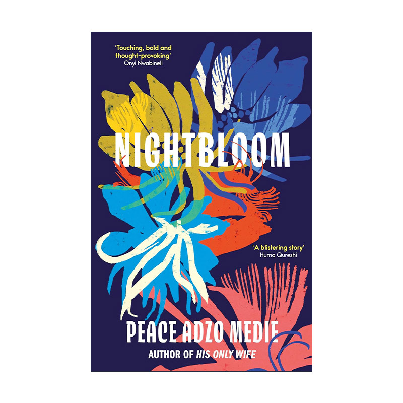 英文原版 Nightbloom 夜花 Peace Adzo Medie女性成长小说 2024女性小说奖长名单 英文版 进口英语原版书籍