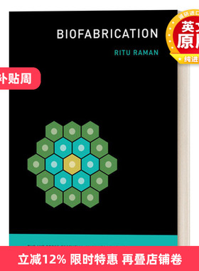 英文原版 Biofabrication 国际生物制造 MIT新概念知识读本 生物医学 进化 人类学 Ritu Raman 英文版 进口英语原版书籍