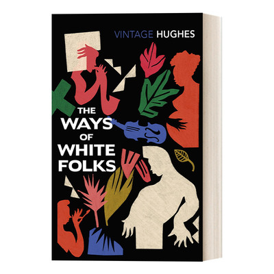英文原版 The Ways of White Folks 往事尚未尘封 白人的行径 美国黑人诗人兰斯顿休斯短篇小说集 英文版 进口英语原版书籍