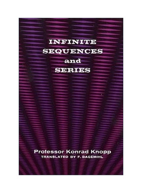 英文原版 Infinite Sequences and Series 无穷序列与无穷级数 数学 Konrad Knopp 英文版 进口英语原版书籍