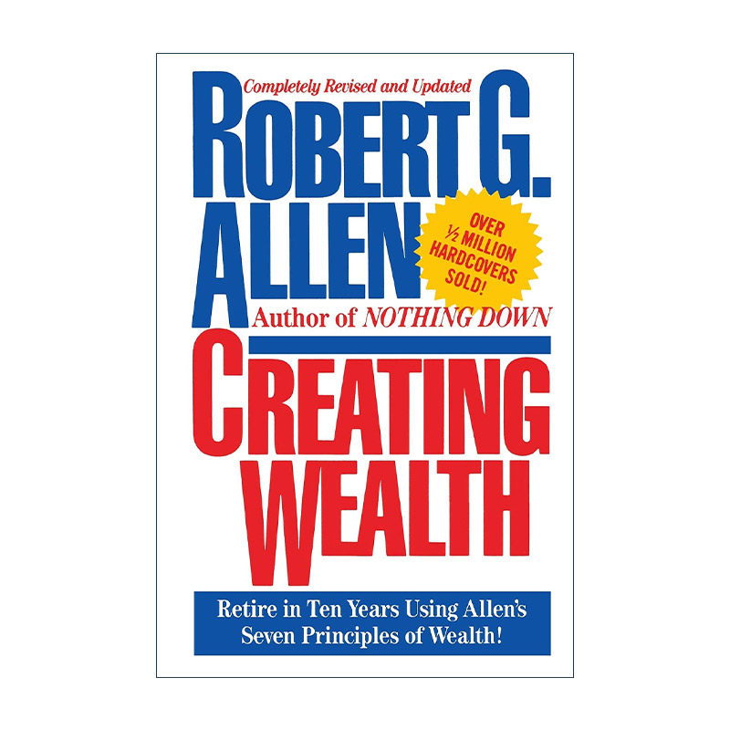 英文原版 Creating Wealth 创造财富 罗伯特·G·艾伦 英文版 进口英语原版书籍