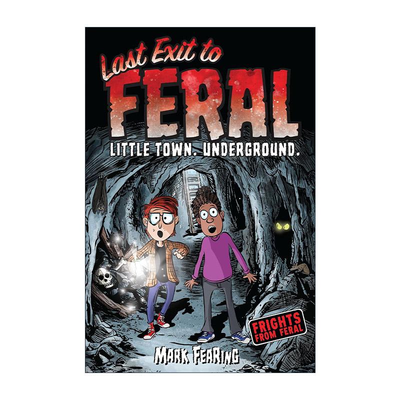 英文原版 Last Exit to Feral Frights from Feral 02 野性恐惧系列2 前往野性世界的至终出口 儿童冒险漫画 进口英语原版书籍