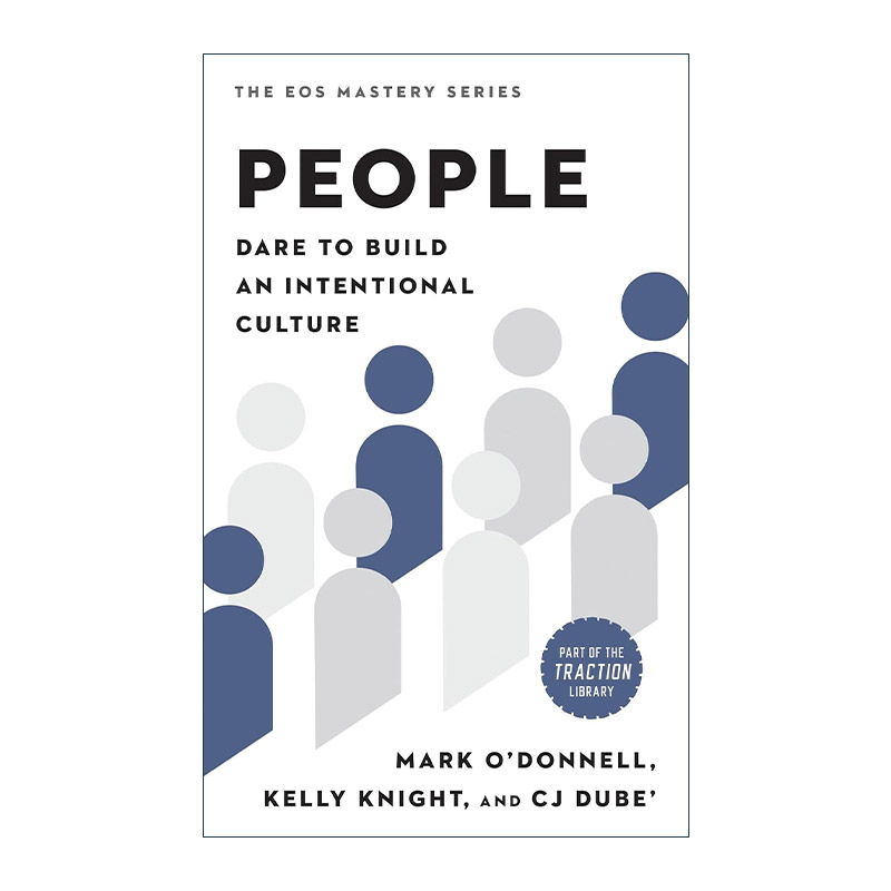 英文原版 People 人 敢于打造意向性文化 EOS创业操作系统 领导学 企业管理指南 Mark O'Donnell 精装 英文版 进口英语原版书籍