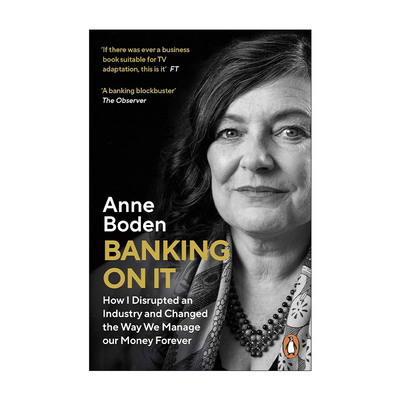英文原版 Banking on It 安妮·博登自传 英国数字银行Starling创始人 金融界名人传记 英文版 进口英语原版书籍