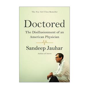 书籍 Jauhar Doctored 成为医师 一位美国医师 英文原版 英文版 美国心脏病学专家Sandeep 幻灭 进口英语原版