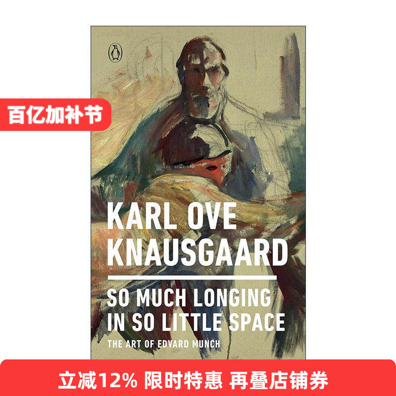 英文原版 So Much Longing in So Little 这么小的空间里有这么多的渴望 爱德华·蒙克艺术 我的奋斗作者卡尔·克瑙斯高 英文版