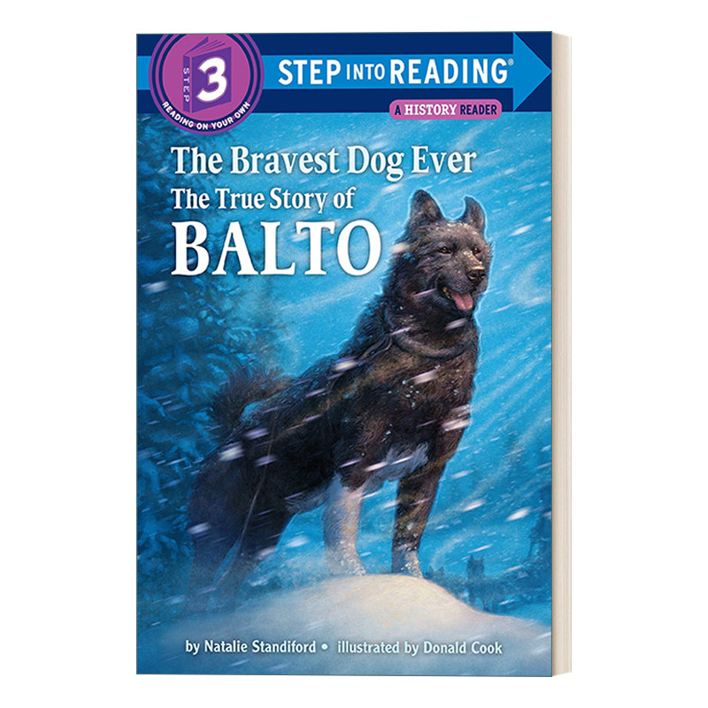 英文原版 Step into Reading 3 - The Bravest Dog Ever The True Story of Balto 勇敢的狗 巴尔托的真实故事 进口英语原版书籍