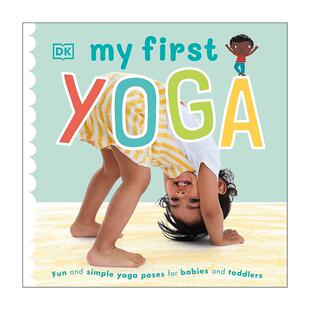 身体认知启蒙 书籍 First 进口英语原版 英文版 儿童绘本 瑜伽初体验 我 Yoga 英文原版