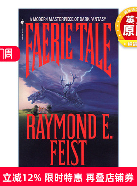 英文原版 Faerie Tale 仙境传说 暗黑奇幻小说 魔法师学徒作者Raymond E. Feist 英文版 进口英语原版书籍