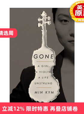 英文原版 Gone 消失 Min Kym金敏珍自传 韩国天才女小提琴家 精装 英文版 进口英语原版书籍