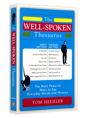 英文原版 The Well-Spoken Thesaurus 英语口语词库 日常单词和短语 善于辞令的辞典 英文版 进口英语原版书籍