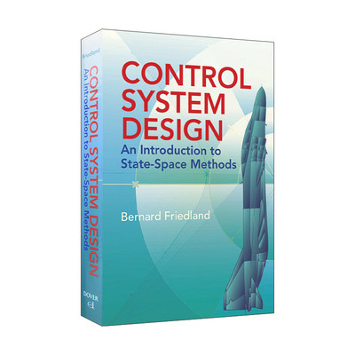 英文原版 Control System Design An Introduction to State-Space Methods  控制系统设计 状态空间方法导论 英文版 进口书