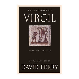 英文原版 The Georgics of Virgil Bilingual Edition Bilingual Edition 农事诗 维吉尔 英文拉丁文双语版 英文版 进口书籍