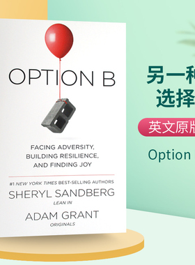 方案B 英文原版 Option B 面对逆境 建立韧性并寻求快乐 另一种选择 英文版b选项 向前一步作者 Sheryl Sandberg 励志读物进口书
