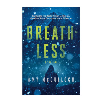 英文原版 Breathless 致命巅峰 惊悚悬疑小说 机械猫金克斯作者Amy McCulloch 英文版 进口英语原版书籍