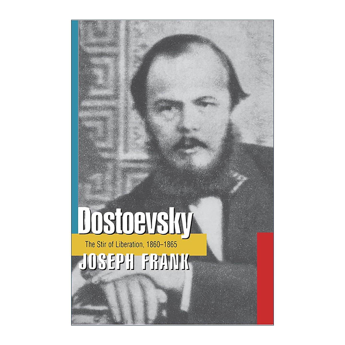 英文原版 Dostoevsky 陀思妥耶夫斯基传 卷三 自由的苏醒 1860-1865 约瑟夫·弗兰克 英文版 进口英语原版书籍