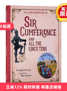 英文原版 Sir Cumference and All the King's Tens 圆周骑士与所有王的10数学大冒险 STEM 少儿课外阅读Cindy Neuschwander进口书