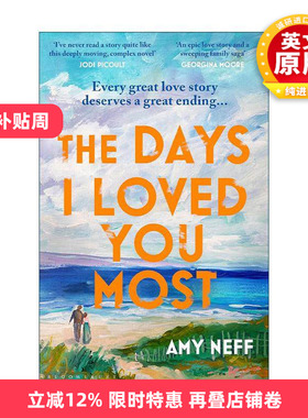 英文原版 The Days I Loved You Most 我爱你的那些日子 Amy Neff 爱情小说 英文版 进口英语原版书籍