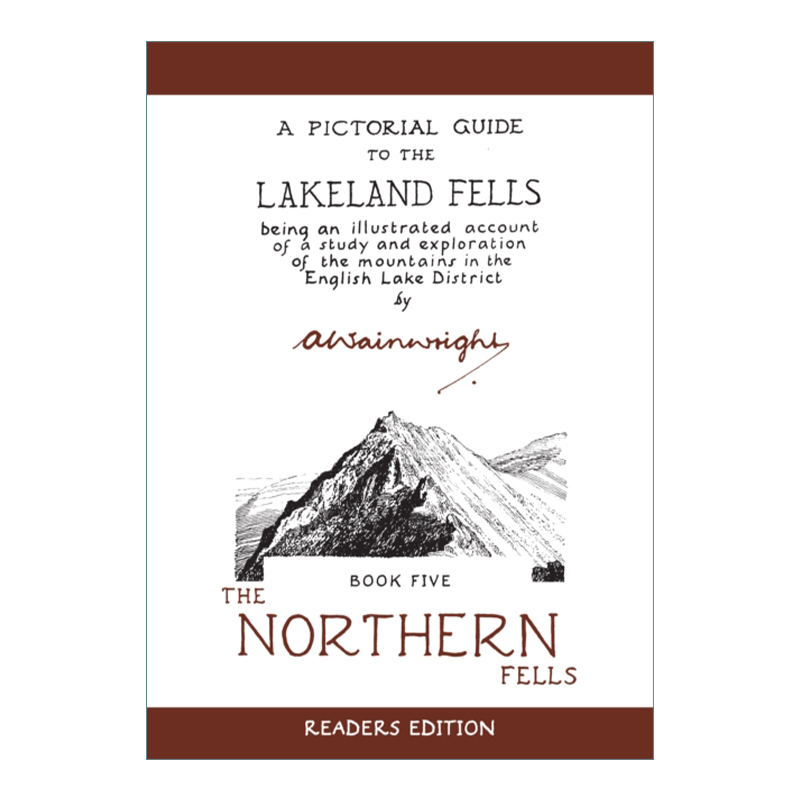 英文原版 The Northern Fells A Pictorial Guide to the Lakeland Fells温莱特湖区瀑布图鉴北部瀑布英文版进口英语原版书籍