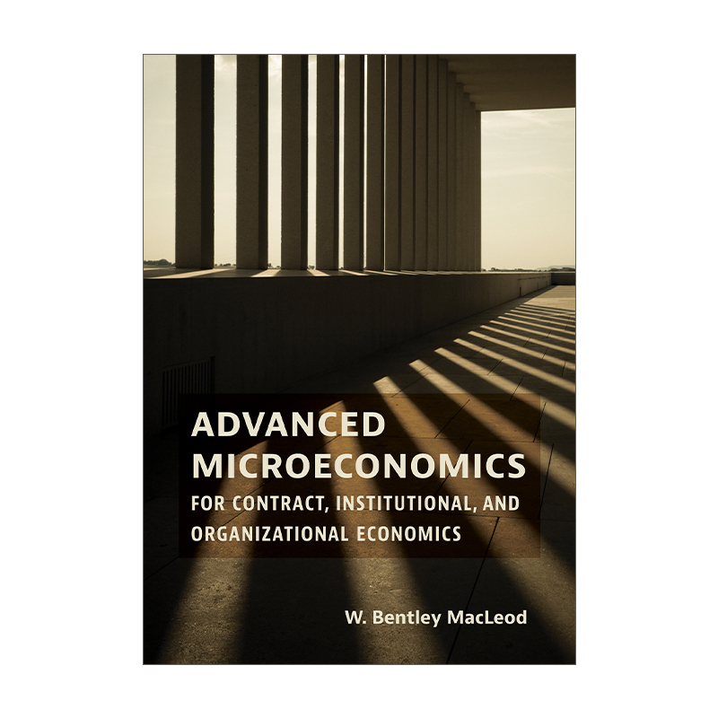 英文原版 Advanced Microeconomics for Contract Institutional and Organizational Economics 高级微观经济学 契约 制度
