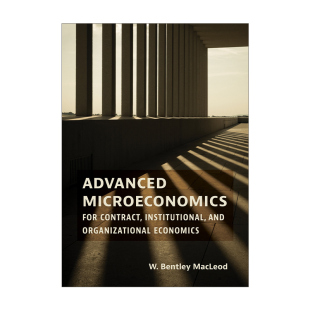 高级微观经济学 制度 for and Organizational Institutional Microeconomics Contract 契约 英文原版 Economics Advanced