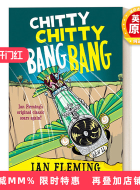 英文原版 Chitty Chitty Bang Bang The Magical Car 飞天万能车系列1 神奇汽车 儿童科幻动作冒险小说 英文版 进口英语原版书籍