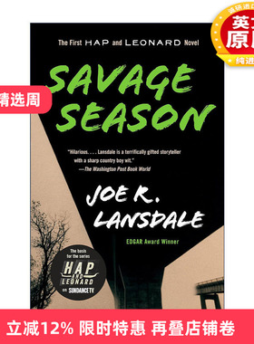 英文原版 Savage Season Hap and Leonard 01 海普与雷纳德系列1 野蛮季节 同名美剧原著 犯罪推理小说 Joe R. Lansdale 英文版