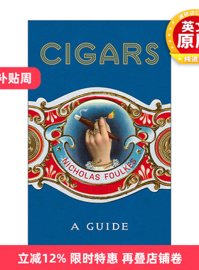 英文原版 Cigars A Guide 雪茄文化史 尼古拉斯·福克斯 精装 英文版 进口英语原版书籍