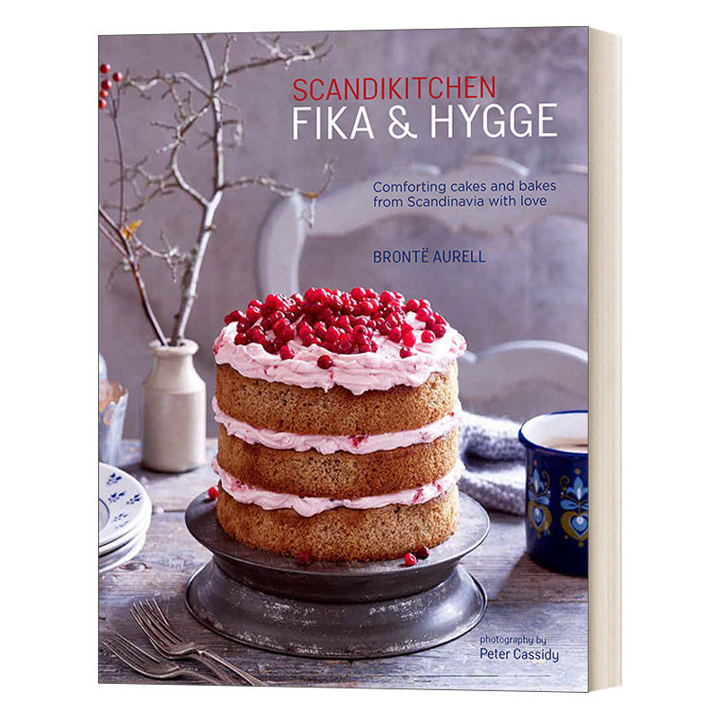 英文原版 ScandiKitchen: Fika and Hygge 斯堪的纳维亚厨房 悠闲时光 蛋糕烘焙 精装 英文版 进口英语原版书籍