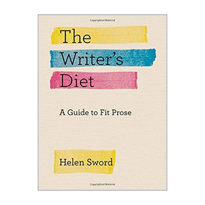 英文原版 The Writer's Diet 英语写作指南 芝加哥写作指南系列 Helen Sword 英文版 进口英语原版书籍