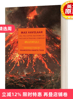 英文原版小说 Max Havelaar the Coffee Auctions of The Dutch Trading Company马格斯·哈弗拉尔 荷兰贸易公司的咖啡拍卖 英文版