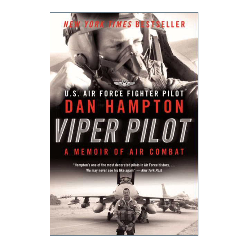 英文原版 Viper PilotF-16 蝰蛇飞行员 震撼人心的现代空战回忆录 丹汉普 英文版 进口英语原版书籍