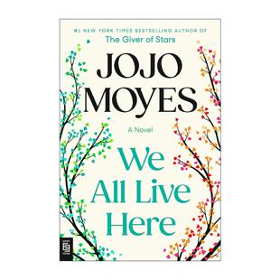 英文原版 We All Live Here 我们都生活在这里 遇见你之前作者乔乔·莫伊斯新作 英文版 进口英语原版书籍