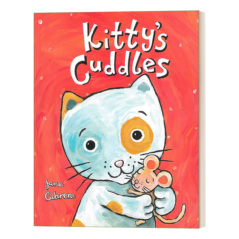 英文原版绘本 Kitty's Cuddles Jane Cabrera's Story Time 凯蒂的拥抱 0-2岁幼儿哄睡绘本 纸板书 英文版 进口英语原版书籍