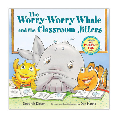 英文原版 The Worry-Worry Whale and the Classroom Jitters 撅嘴鱼和发愁鲸 教室恐慌 精装图画书 英文版 进口英语原版书籍