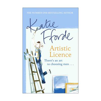 英文原版 Artistic Licence 艺术执照 Katie Fforde畅销女性浪漫小说 英文版 进口英语原版书籍