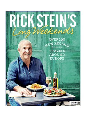 英文原版 Rick Stein's Long Weekends 里克·斯坦的长周末 BBC美食纪录片 精装 英文版 进口英语原版书籍